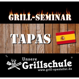 Grill-Seminar TAPAS - Samstag, 14.03.2026 